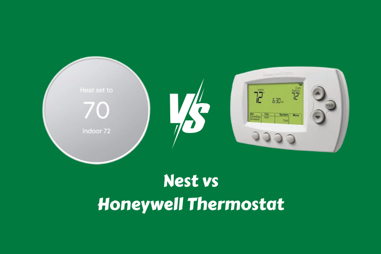 Nest vs Honeywell Thermostat