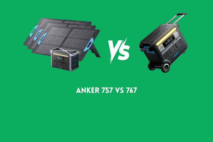 Anker 757 vs 767