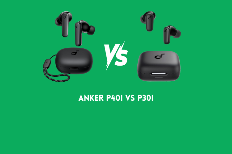 Anker P40i vs P30i