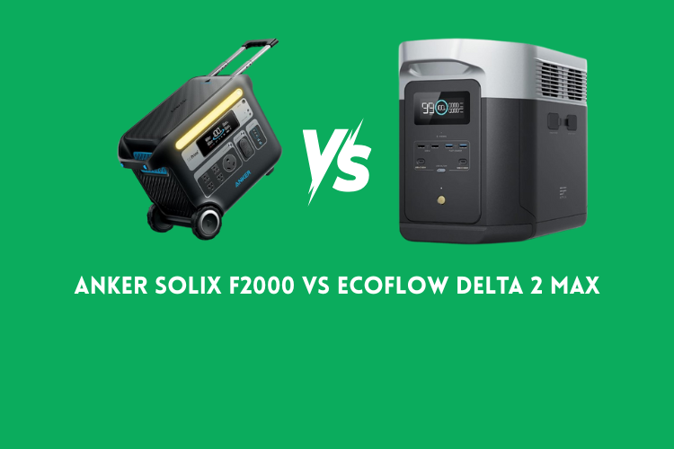 Anker Solix F2000 vs EcoFlow Delta 2 Max