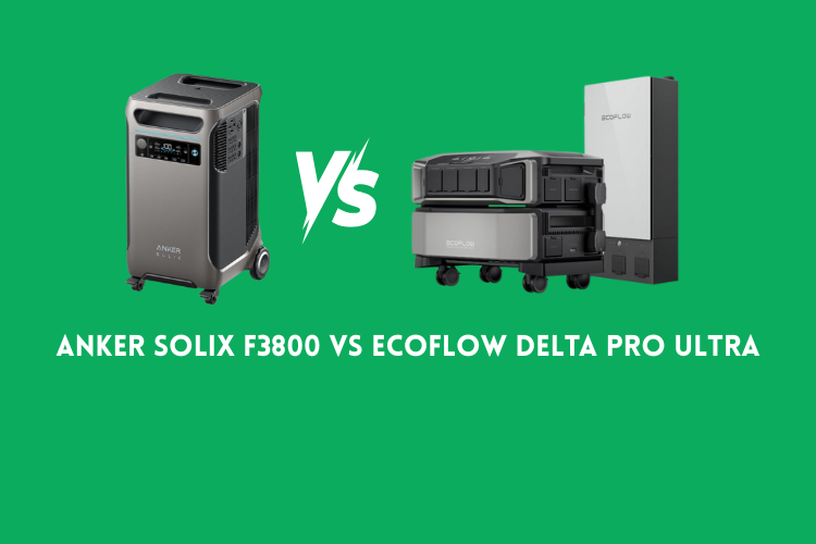 Anker Solix F3800 vs EcoFlow Delta Pro Ultra