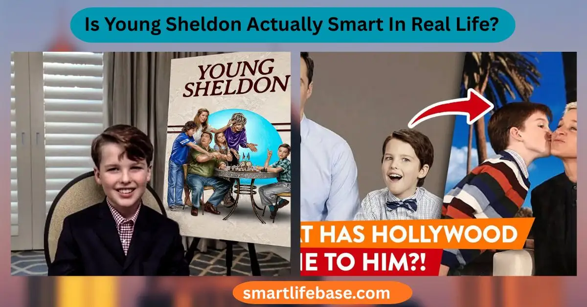 Is Young Sheldon Actually Smart In Real Life