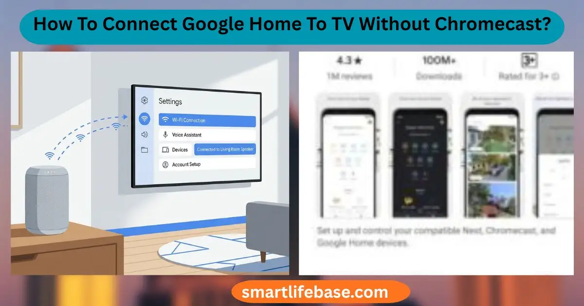 How To Connect Google Home To TV Without Chromecast