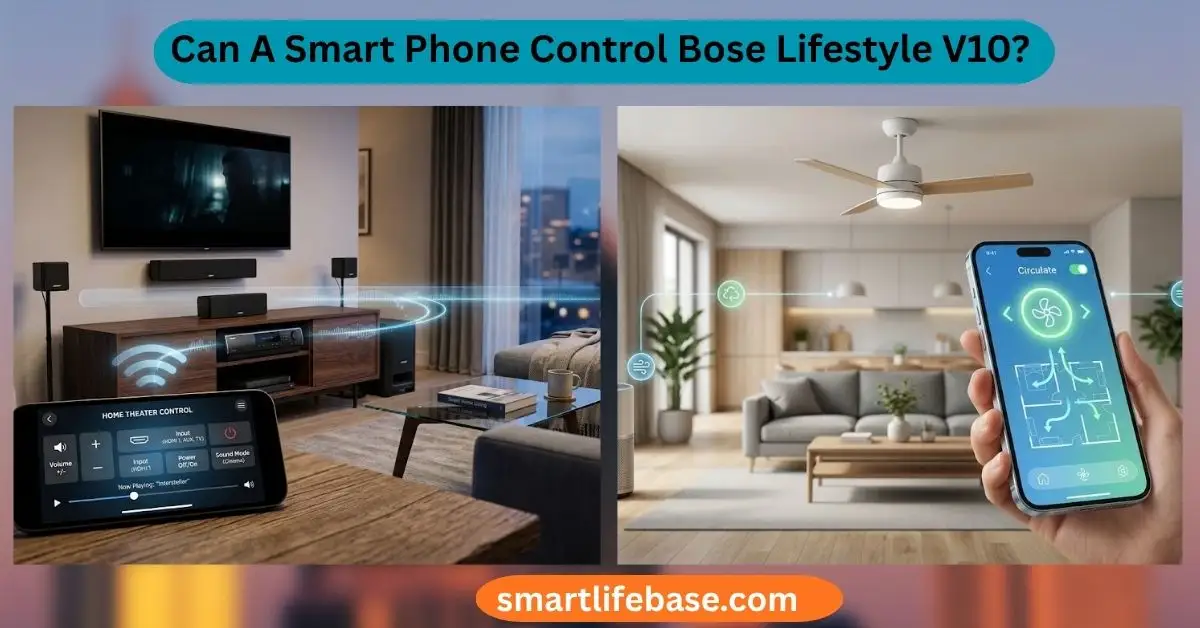 Can A Smart Phone Control Bose Lifestyle V10