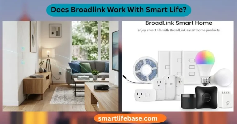 Does Broadlink Work With Smart Life