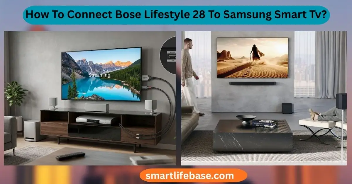 How To Connect Bose Lifestyle 28 To Samsung Smart Tv